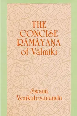 El Ramayana conciso de Valmiki - Concise Ramayana of Valmiki