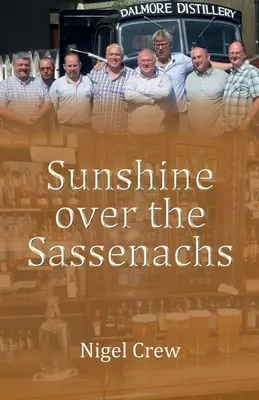 El sol sobre los Sassenachs - Sunshine over the Sassenachs