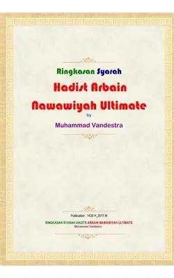 Resumen de la última Arbain Nawawiyah Hadith Syarah - Ringkasan Syarah Hadits Arbain Nawawiyah Ultimate