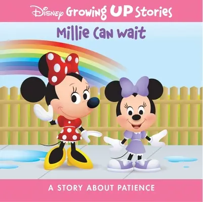 Disney Cuentos para niños Millie puede esperar: Un cuento sobre la paciencia - Disney Growing Up Stories Millie Can Wait: A Story about Patience