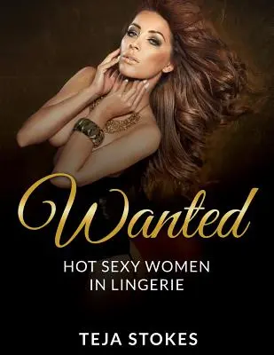 Se buscan mujeres sexys en lencería - Wanted: Hot Sexy Women in Lingerie