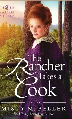 El ranchero se lleva a una cocinera - The Rancher Takes a Cook