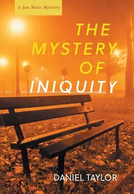 El misterio de la iniquidad - The Mystery of Iniquity