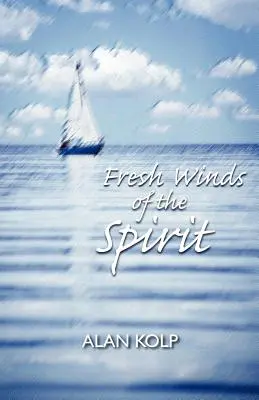 Vientos frescos del espíritu - Fresh Winds of the Spirit