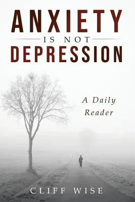 La ANSIEDAD no es DEPRESIÓN: Una lectura diaria - ANXIETY is not DEPRESSION: A Daily Reader