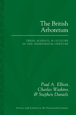 El arboreto británico: árboles, ciencia y cultura en el siglo XIX - The British Arboretum: Trees, Science and Culture in the Nineteenth Century