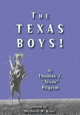 Los chicos de Texas - The Texas Boys!