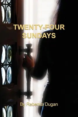 Veinticuatro domingos - Twenty-Four Sundays