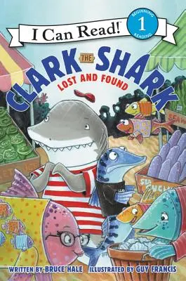 Clark el tiburón Perdido y encontrado - Clark the Shark: Lost and Found