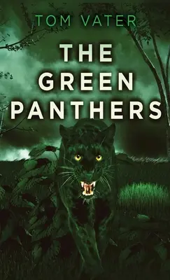 Las Panteras Verdes - The Green Panthers