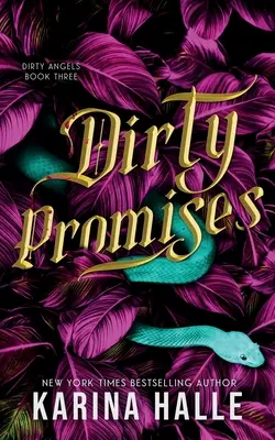 Promesas sucias (Trilogía de los ángeles sucios nº 3) - Dirty Promises (Dirty Angels Trilogy #3)