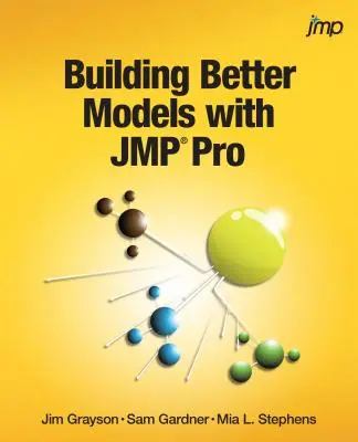 Crear mejores modelos con JMP Pro - Building Better Models with JMP Pro