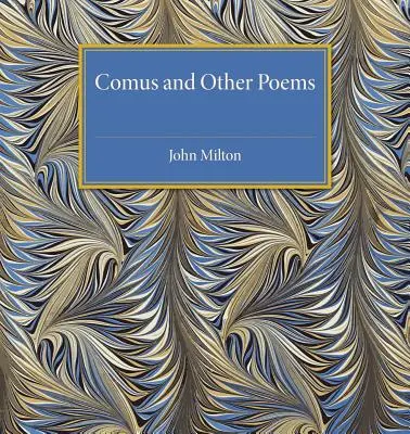 Comus y otros poemas - Comus and Other Poems