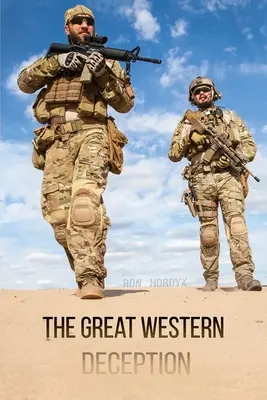 El gran engaño occidental - The Great Western Deception