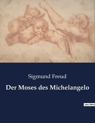 El Moisés de Miguel Ángel - Der Moses des Michelangelo