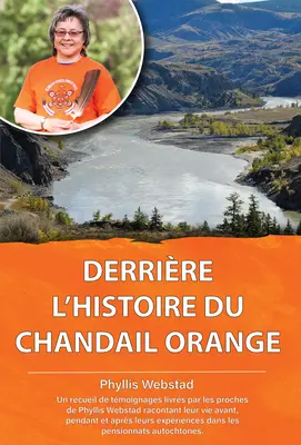 Derrière l'Histoire Du Chandail Orange - Derriere l'Histoire Du Chandail Orange