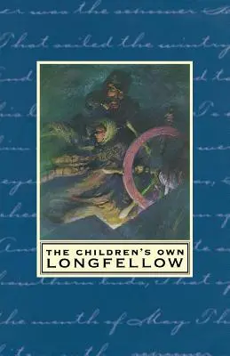 El Longfellow de los niños - The Children's Own Longfellow