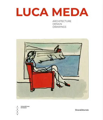 Luca Meda: Arquitecto y diseñador - Luca Meda: Architect and Designer