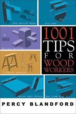 1001 consejos para carpinteros - 1001 Tips for Woodworkers