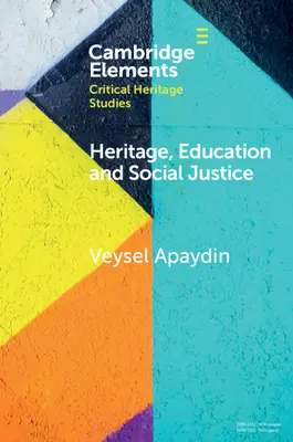 Patrimonio, educación y justicia social - Heritage, Education and Social Justice