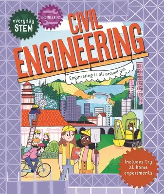 Ingeniería STEM cotidiana - Ingeniería civil - Everyday Stem Engineering--Civil Engineering