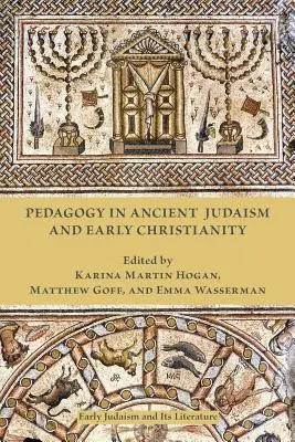 La pedagogía en el judaísmo antiguo y en el cristianismo primitivo - Pedagogy in Ancient Judaism and Early Christianity