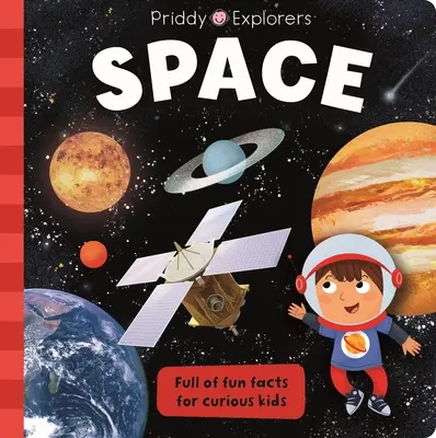 Priddy Exploradores: Espacio - Priddy Explorers: Space