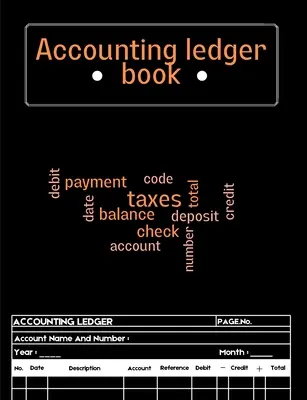 Libro de contabilidad: Libro de registro de gastos, Libro de registro de gastos, Libro de registro de contabilidad para pequeñas empresas o pe - Accounting Ledger Book: Ledger Book for Bookkeeping Expense Tracker Notebook, Expense Ledger, Bookkeeping Record Book for Small Business or Pe