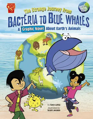 El extraño viaje de las bacterias a las ballenas azules: Una novela gráfica sobre los animales de la Tierra - The Strange Journey from Bacteria to Blue Whales: A Graphic Novel about Earth's Animals