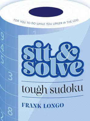 Siéntate y Resuelve Sudokus Difíciles - Sit & Solve Tough Sudoku