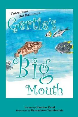 La bocaza de Gertie - Gertie's Big Mouth