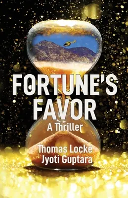 El favor de la fortuna: Un thriller - Fortune's Favor: A Thriller