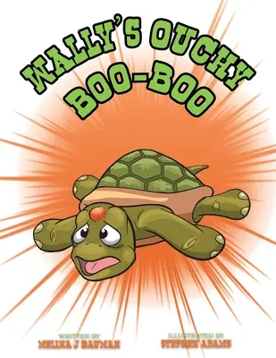Wally's Ouchy Boo Boo