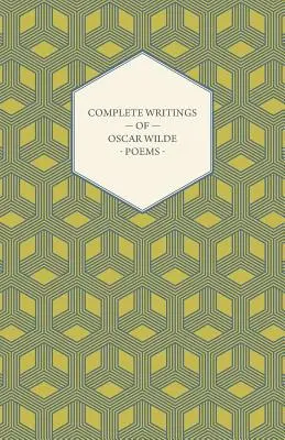 Escritos completos de Oscar Wilde - Poemas - Complete Writings of Oscar Wilde - Poems