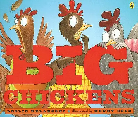 Pollos grandes - Big Chickens