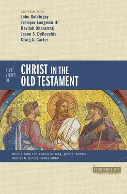 Cinco visiones de Cristo en el Antiguo Testamento: Género, intención autoral y naturaleza de la Escritura - Five Views of Christ in the Old Testament: Genre, Authorial Intent, and the Nature of Scripture