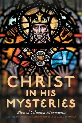 Cristo en sus misterios - Christ in His Mysteries