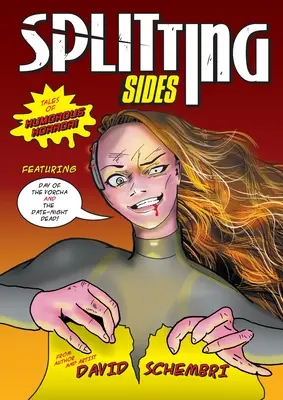 Splitting Sides: Cuentos de terror humorístico - Splitting Sides: Tales of Humorous Horror