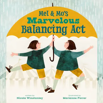 El Maravilloso Acto de Equilibrio de Mel y Mo - Mel and Mo's Marvelous Balancing ACT