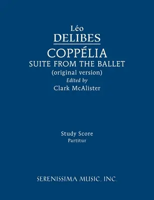 Suite de ballet Copplia: Partitura de estudio - Copplia Ballet Suite: Study score