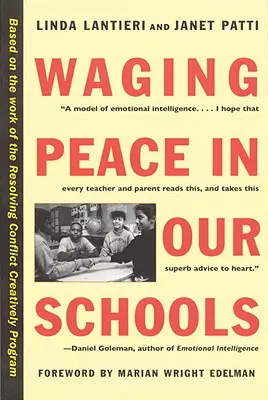 La paz en la escuela - Waging Peace in Our Schools