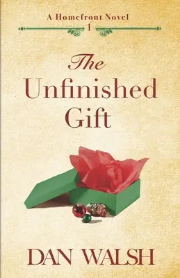 El regalo inacabado - The Unfinished Gift