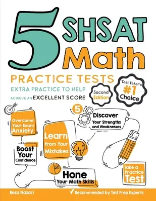 5 Pruebas de Práctica de Matemáticas del SHSAT: Práctica extra para lograr un puntaje excelente - 5 SHSAT Math Practice Tests: Extra Practice to Help Achieve an Excellent Score
