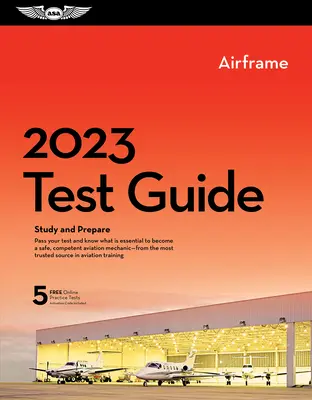 2023 Airframe Mechanic Test Guide Plus: Libro más Software para estudiar y prepararse para su examen de conocimientos FAA Mecánico de Aviación - 2023 Airframe Mechanic Test Guide Plus: Book Plus Software to Study and Prepare for Your Aviation Mechanic FAA Knowledge Exam