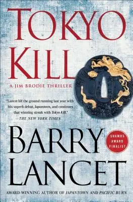 Tokyo Kill: Un thriller de Jim Brodie - Tokyo Kill: A Jim Brodie Thriller