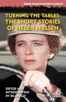 Dar la vuelta a la tortilla: Los cuentos de Helen Nielsen - Turning the Tables: The Short Stories of Helen Nielsen