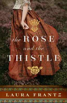 La rosa y el cardo - The Rose and the Thistle