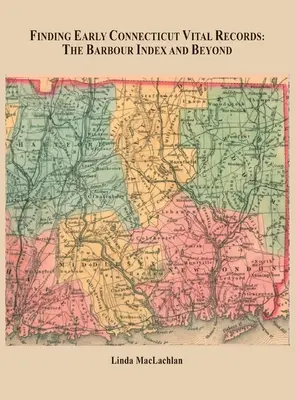 Cómo encontrar los primeros registros vitales de Connecticut - Finding Early Connecticut Vital Records