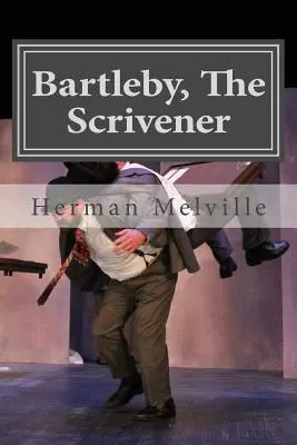 Bartleby, el escribiente - Bartleby, The Scrivener