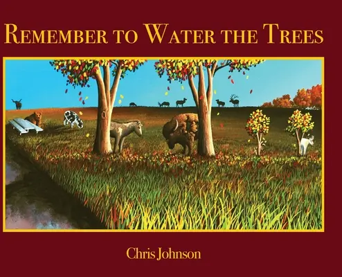 Acuérdate de regar los árboles - Remember to Water the Trees